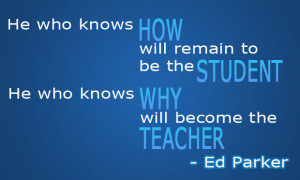 wer nur wei wie etwas geht der bleibt der sch ler wer das warum