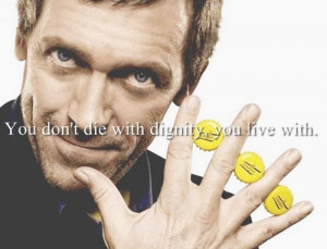 ... popular tags for this image include: Dr. House, hugh laurie and quotes
