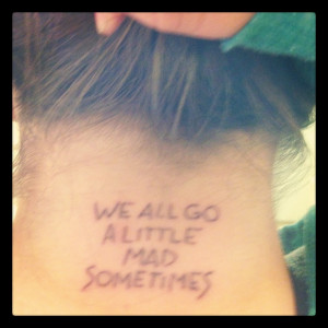 Psycho tattoo quote: Tattoo Ideas, Mothers, Psycho Tattoo, Awesome ...