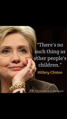 inspiration people children hillary clinton quotes kids hillary ...