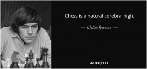Walter Browne Quotes
