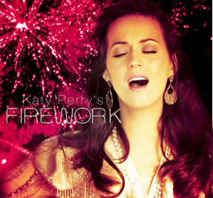 Katy Perry Firework Quotes But katy perry was on ans