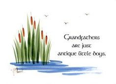 Image detail for -Grandfather Quotes | Grandfathers Are Just Antique ...