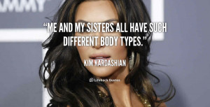 quote-Kim-Kardashian-me-and-my-sisters-all-have-such-193751_1.png