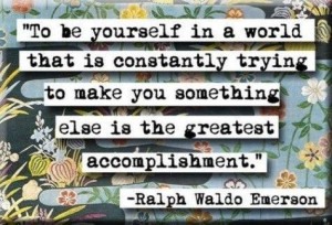 Ralph Waldo Emerson--so true