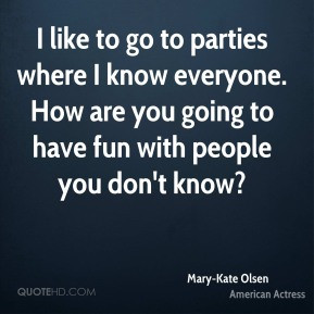 Mary-Kate Olsen Quotes