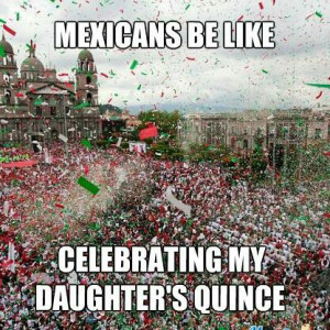 Mexicans Be Like
