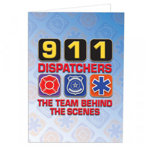 911 Dispatchers The Team Behind The Scenes Greeting Card