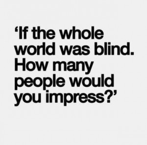 Who would you impress