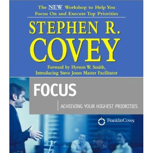 Franklin Covey - Focus: Achieving your Highest Priority (4 CD)