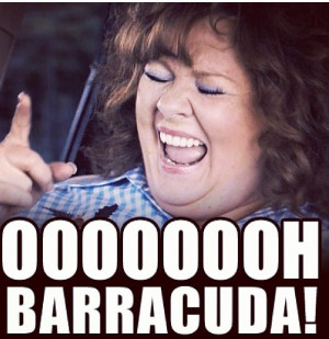 Ooooohhhhhh barracuda! I do believe there is a 'Melissa McCarthy ...