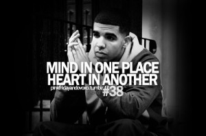 tagged dope drake drizzy heart life lyrics mind quotes swag thoughts ...