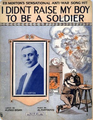 Didn't Raise My Boy To Be A Soldier, 1915, cover