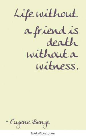 death of a friend quotes inspirational