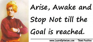 Swami Vivekananda Quote : Arise, Awake And Stop Not Till The Goal Is ...