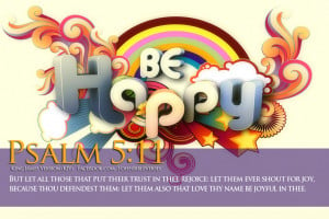 Bible Verses On Joy Psalm 5:11 Be Happy HD Wallpaper