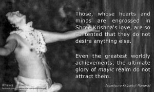 Engrossed in Krishna Love [Kripalu Quotes]