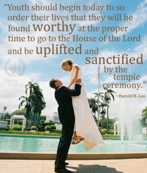 Lds temple marriage and the youthLds Wedding Quotes, Mormons Mama ...