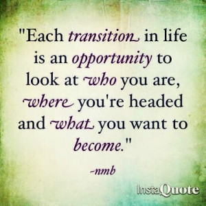 where you're headed and what you want to become.