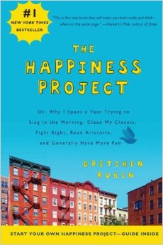 The Happiness Project: Or, Why I Spent a Year Trying to Sing in the ...