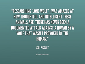 Researching 'Lone Wolf,' I was amazed at how thoughtful and ...