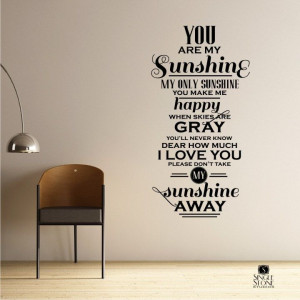 You Are My Sunshine Wall Quote Decal - Vinyl Word Art.