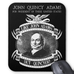 John Quincy Adams 1824 Campaign Mousepad