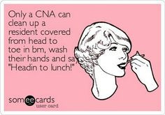 Similar Galleries: Funny Cna Quotes , Cna Quotes And Sayings ,