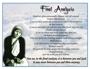 mother teresa Poem : Final Analysis / Anyway by Mother Teresa poems ...