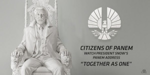 President Snow's Message to Panem!