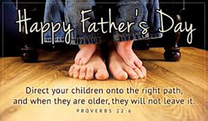 Father’s Day Bible Verses 2015: Christian History, Why Fathers Are ...