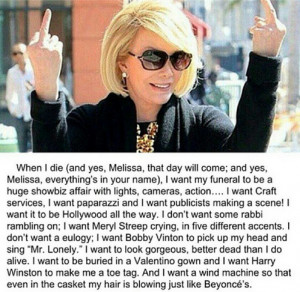 Joan Rivers funeral wish - Valentino, Beyonce's hair, Meryl Streep ...