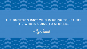 Graduation Quotes: The question isn’t who is going to let me; it’s ...