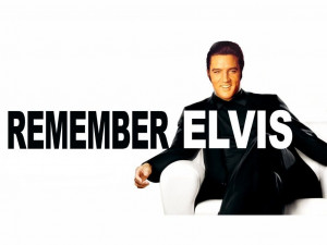 Elvis Presley Remember Elvis....