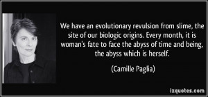 We have an evolutionary revulsion from slime, the site of our biologic ...