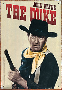 John Wayne The Duke Tin Sign