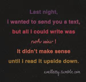 Last Night, I wanted To Send You A Text, But All I Could Write Was, It ...