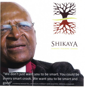 Excellent quote by Desmond Tutu - From a Shikaya brochure.