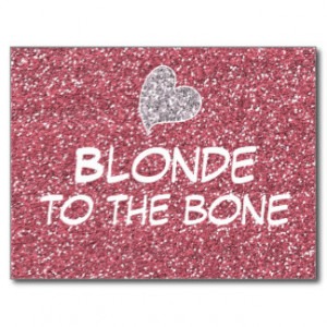 Funny Blonde to the Bone Quote Postcard