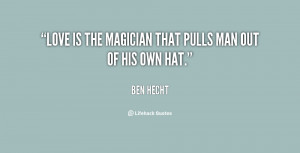 More Ben Hecht Quotes