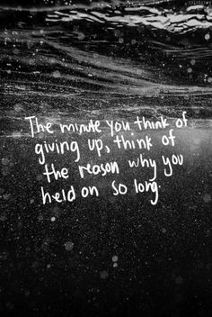 Baby steps! Keep finding reasons to continue, even if they don't seem ...