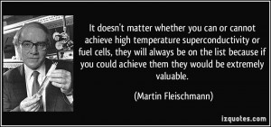 It doesn't matter whether you can or cannot achieve high temperature ...