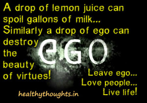 ... -quotes-a-drop-of-ego-can-destroy-virtues-live-simple-happy