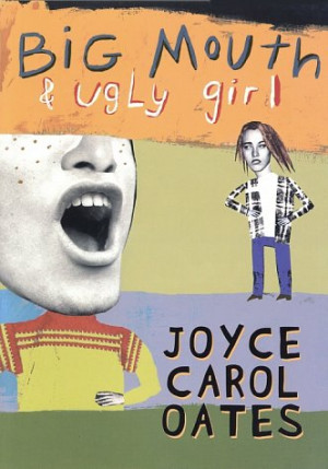 Retro Friday Review: Big Mouth & Ugly Girl by Joyce Carol Oates
