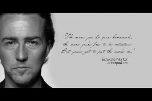 WALLPAPER: Edward Norton quote on acting with photo