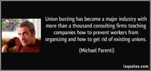 Union busting has become a major industry with more than a thousand ...