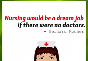 Quotes http://www.nursebuff.com/2012/01/top-10-best-nursing-quotes ...