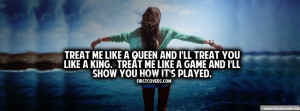 Treat Me Like A Queen