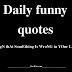 Today Thinking Funny Quotes