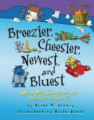 Start by marking “Breezier, Cheesier, Newest, and Bluest: What Are ...